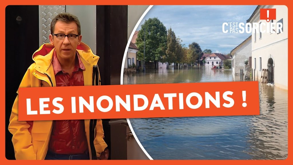Vidéo : C'est pas sorcier INONDATIONS : sorciers prennent l'eau